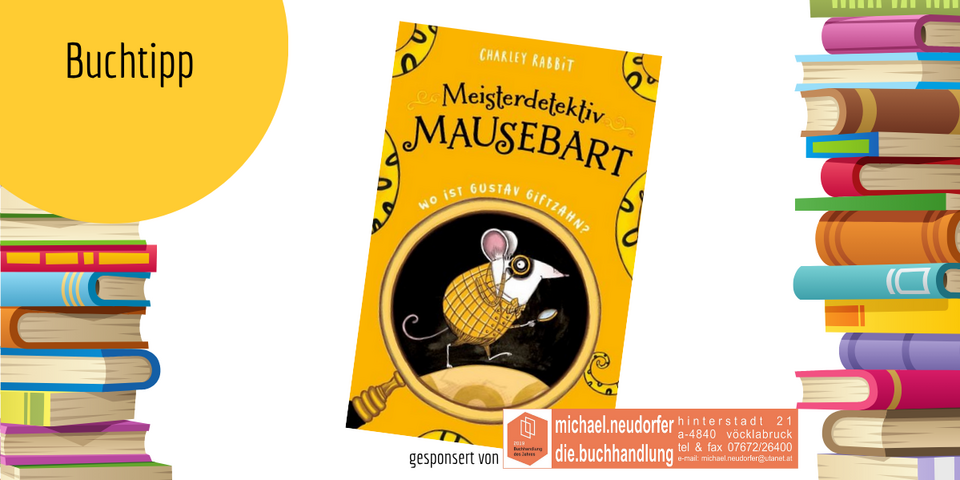 3 Bücher vom witzigen und mause-starken Comic-Kinderkrimi "Meisterdetektiv Mausebart - Wo ist Gustav Giftzahn?"